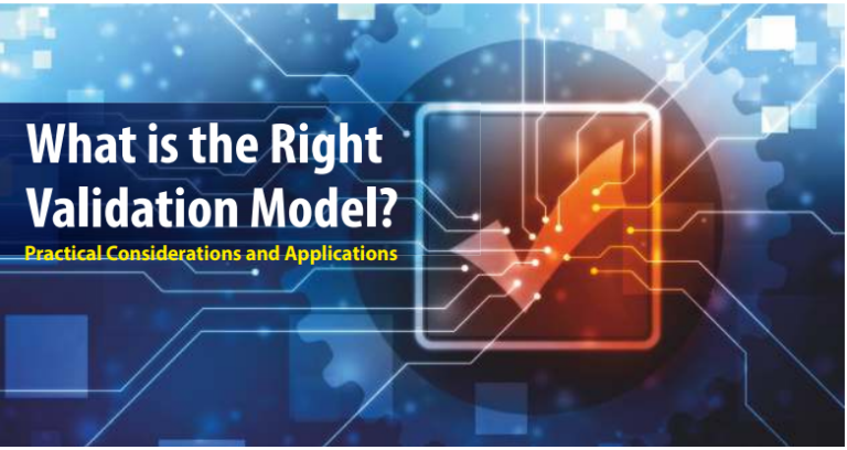 What is the Right ValidationModel? – Pharma Machines & Technology